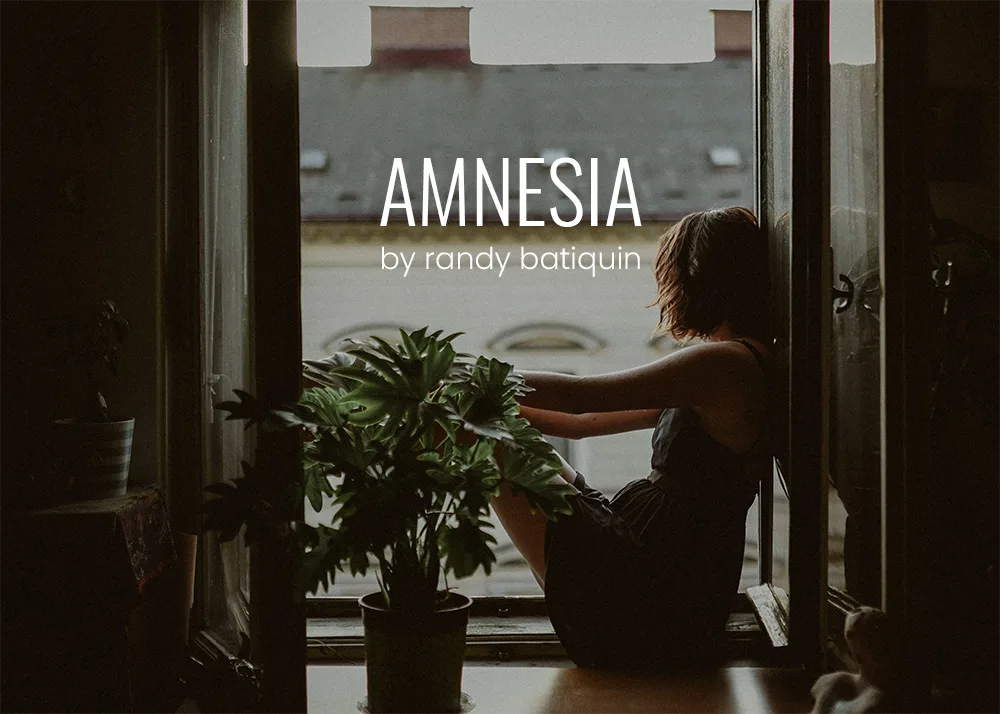 Amnesia by Randy Batiquin