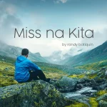 Miss Na Kita by Randy Batiquin