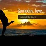 Someday Love by Randy Batiquin